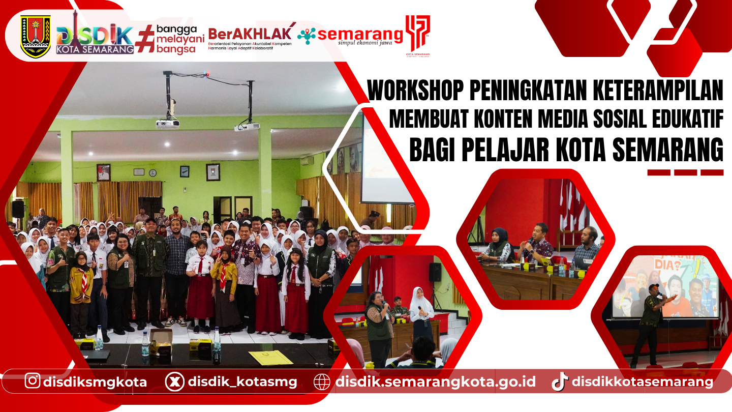 Workshop Peningkatan Keterampilan Membuat Konten Media Sosial Edukatif bagi Pelajar Kota Semarang